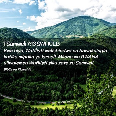 Picture 02 - 1 Samweli 7:13 SWHULB - Kwa hiyo, Wafilisti walishindwa na hawakuingia - Bible Verse Picture