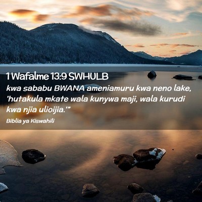 Picture 02 - 1 Wafalme 13:9 SWHULB - kwa sababu BWANA ameniamuru kwa neno lake, - Bible Verse Picture