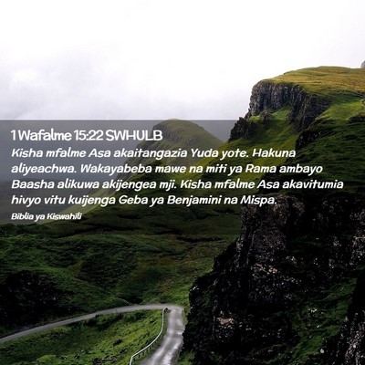 Picture 02 - 1 Wafalme 15:22 SWHULB - Kisha mfalme Asa akaitangazia Yuda yote. Hakuna - Bible Verse Picture