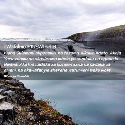 Picture 02 - 1 Wafalme 3:15 SWHULB - Kisha Sulemani alipoamka, na tazama, ilikuwa - Bible Verse Picture