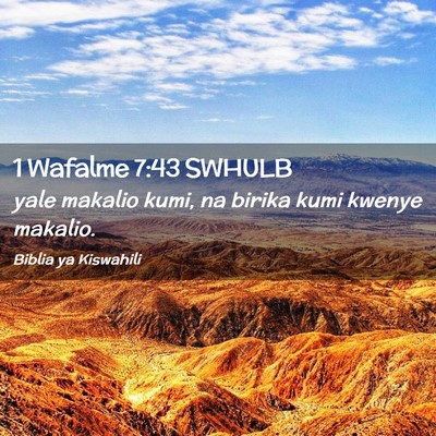 Picture 02 - 1 Wafalme 7:43 SWHULB - yale makalio kumi, na birika kumi kwenye - Bible Verse Picture