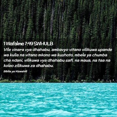 Picture 02 - 1 Wafalme 7:49 SWHULB - Vile vinara vya dhahabu, ambavyo vitano vilikuwa - Bible Verse Picture