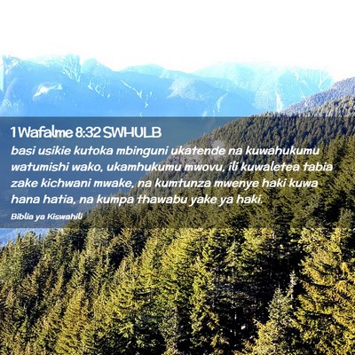Picture 02 - 1 Wafalme 8:32 SWHULB - basi usikie kutoka mbinguni ukatende na - Bible Verse Picture