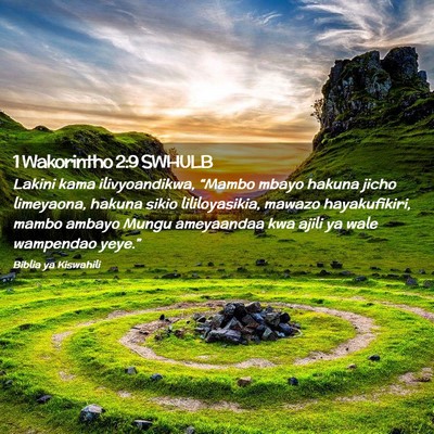 Picture 02 - 1 Wakorintho 2:9 SWHULB - Lakini kama ilivyoandikwa, “Mambo mbayo hakuna - Bible Verse Picture