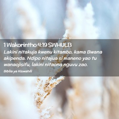 Picture 02 - 1 Wakorintho 4:19 SWHULB - Lakini nitakuja kwenu kitambo, kama Bwana - Bible Verse Picture