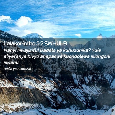 Picture 02 - 1 Wakorintho 5:2 SWHULB - Nanyi mwajisifu! Badala ya kuhuzunika? Yule - Bible Verse Picture