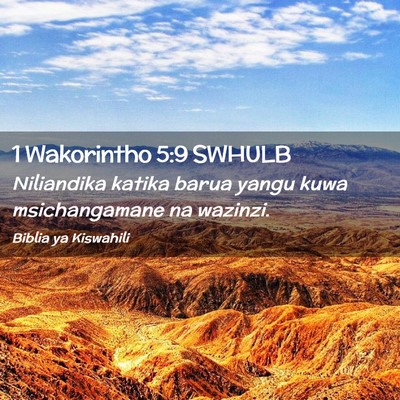 Picture 02 - 1 Wakorintho 5:9 SWHULB - Niliandika katika barua yangu kuwa msichangamane - Bible Verse Picture