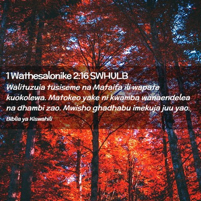 Picture 02 - 1 Wathesalonike 2:16 SWHULB - Walituzuia tusiseme na Mataifa ili wapate - Bible Verse Picture