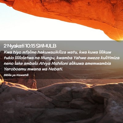 Picture 02 - 2 Nyakati 10:15 SWHULB - Kwa hiyo mfalme hakuwasikiliza watu, kwa kuwa - Bible Verse Picture