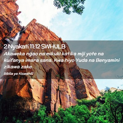 Picture 02 - 2 Nyakati 11:12 SWHULB - Akaweka ngao na mikuki katika miji yote na - Bible Verse Picture