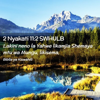 Picture 02 - 2 Nyakati 11:2 SWHULB - Lakini neno la Yahwe likamjia Shemaya mtu wa - Bible Verse Picture