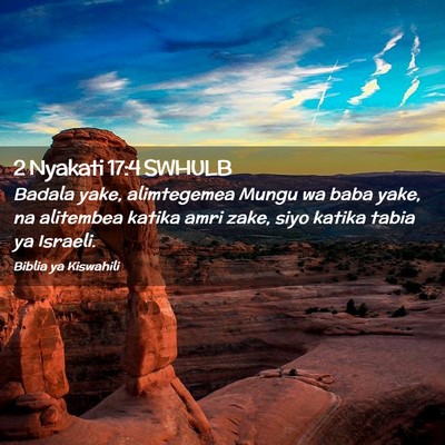 Picture 02 - 2 Nyakati 17:4 SWHULB - Badala yake, alimtegemea Mungu wa baba yake, na - Bible Verse Picture