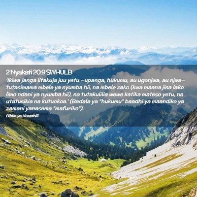 Picture 02 - 2 Nyakati 20:9 SWHULB - 'Ikiwa janga litakuja juu yetu —upanga, hukumu, - Bible Verse Picture