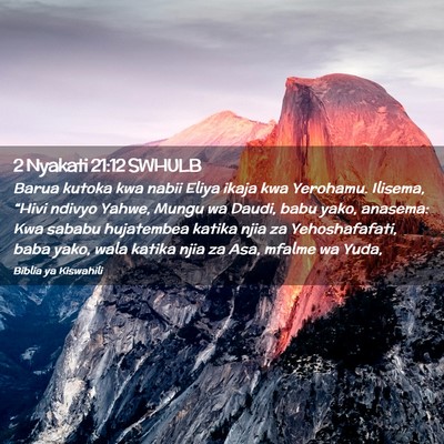 Picture 02 - 2 Nyakati 21:12 SWHULB - Barua kutoka kwa nabii Eliya ikaja kwa Yerohamu. - Bible Verse Picture