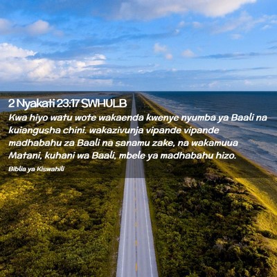 Picture 02 - 2 Nyakati 23:17 SWHULB - Kwa hiyo watu wote wakaenda kwenye nyumba ya - Bible Verse Picture