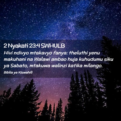 Picture 02 - 2 Nyakati 23:4 SWHULB - Hivi ndivyo mtakavyo fanya: theluthi yenu - Bible Verse Picture