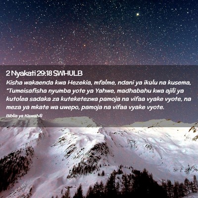 Picture 02 - 2 Nyakati 29:18 SWHULB - Kisha wakaenda kwa Hezekia, mfalme, ndani ya - Bible Verse Picture