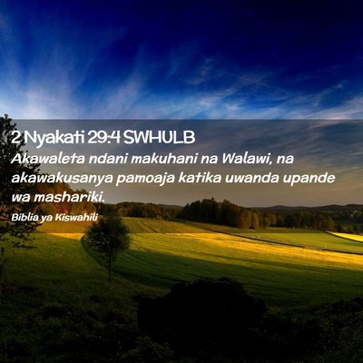 Picture 02 - 2 Nyakati 29:4 SWHULB - Akawaleta ndani makuhani na Walawi, na - Bible Verse Picture