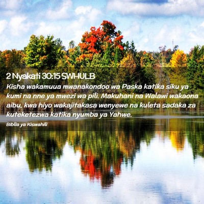 Picture 02 - 2 Nyakati 30:15 SWHULB - Kisha wakamuua mwanakondoo wa Paska katika siku - Bible Verse Picture