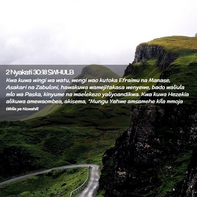 Picture 02 - 2 Nyakati 30:18 SWHULB - Kwa kuwa wingi wa watu, wengi wao kutoka Efraimu - Bible Verse Picture