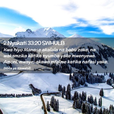 Picture 02 - 2 Nyakati 33:20 SWHULB - Kwa hiyo Manase akalala na babu zake, na - Bible Verse Picture