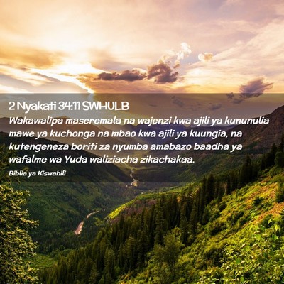 Picture 02 - 2 Nyakati 34:11 SWHULB - Wakawalipa maseremala na wajenzi kwa ajili ya - Bible Verse Picture