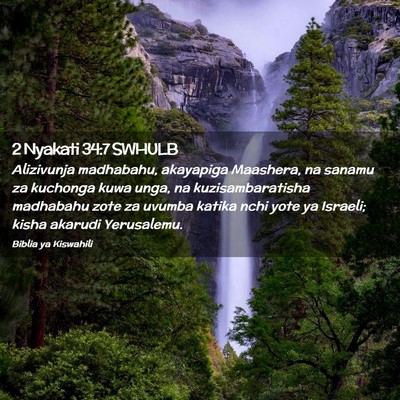 Picture 02 - 2 Nyakati 34:7 SWHULB - Alizivunja madhabahu, akayapiga Maashera, na - Bible Verse Picture