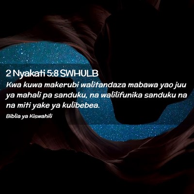 Picture 02 - 2 Nyakati 5:8 SWHULB - Kwa kuwa makerubi walitandaza mabawa yao juu ya - Bible Verse Picture