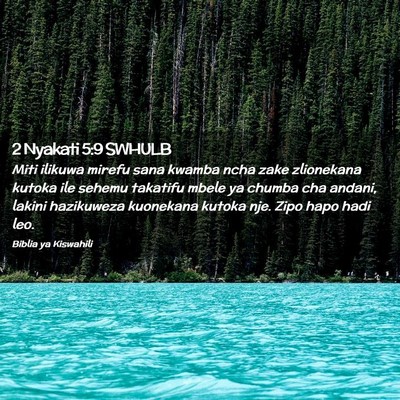 Picture 02 - 2 Nyakati 5:9 SWHULB - Miti ilikuwa mirefu sana kwamba ncha zake - Bible Verse Picture