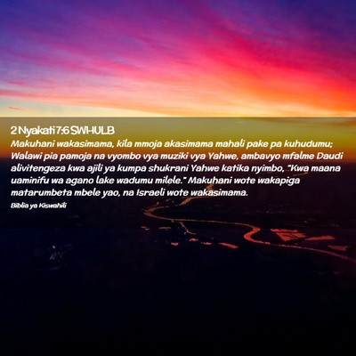 Picture 02 - 2 Nyakati 7:6 SWHULB - Makuhani wakasimama, kila mmoja akasimama mahali - Bible Verse Picture