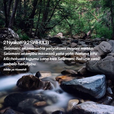 Picture 02 - 2 Nyakati 9:2 SWHULB - Selemani, akamwambia yaliyokuwa moyoni mwake. - Bible Verse Picture