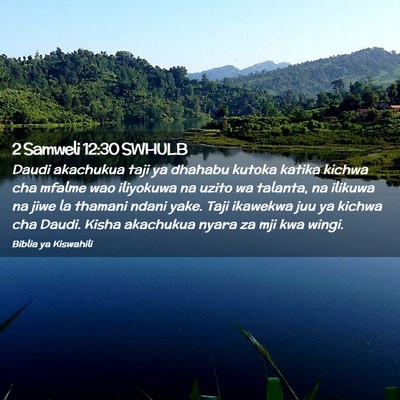 Picture 02 - 2 Samweli 12:30 SWHULB - Daudi akachukua taji ya dhahabu kutoka katika - Bible Verse Picture