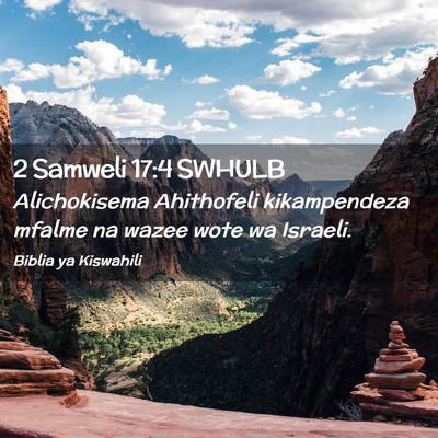 Picture 02 - 2 Samweli 17:4 SWHULB - Alichokisema Ahithofeli kikampendeza mfalme na - Bible Verse Picture
