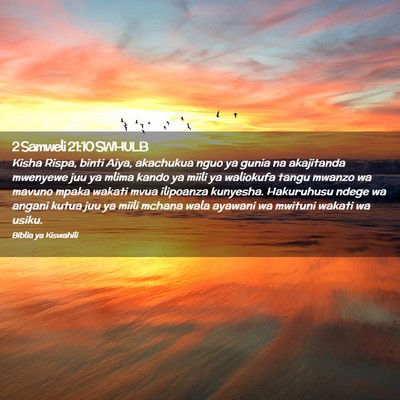 Picture 02 - 2 Samweli 21:10 SWHULB - Kisha Rispa, binti Aiya, akachukua nguo ya gunia - Bible Verse Picture
