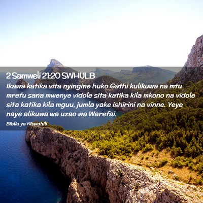 Picture 02 - 2 Samweli 21:20 SWHULB - Ikawa katika vita nyingine huko Gathi kulikuwa na - Bible Verse Picture