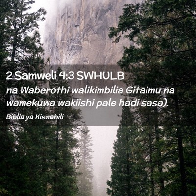 Picture 02 - 2 Samweli 4:3 SWHULB - na Waberothi walikimbilia Gitaimu na wamekuwa - Bible Verse Picture