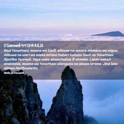 Picture 02 - 2 Samweli 4:4 SWHULB - Basi Yonathani, mwana wa Sauli, alikuwa na mwana - Bible Verse Picture