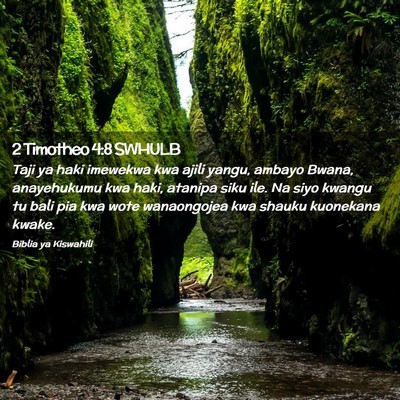 Picture 02 - 2 Timotheo 4:8 SWHULB - Taji ya haki imewekwa kwa ajili yangu, ambayo - Bible Verse Picture