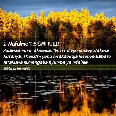Picture 02 - 2 Wafalme 11:5 SWHULB - Akawaamuru, akisema, “Hivi ndivyo mnavyotakiwa - Bible Verse Picture