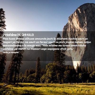 Picture 02 - 2 Wafalme 7:6 SWHULB - Kwa kuwa Bwana alikuwa ameunda jeshi la Washami - Bible Verse Picture