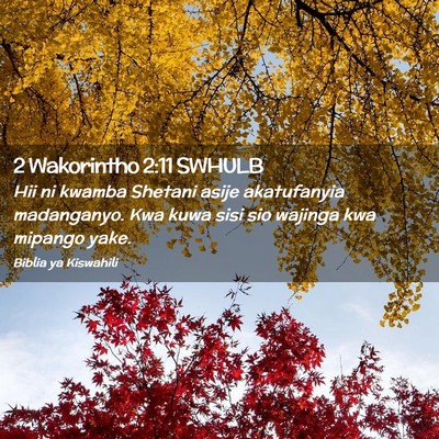 Picture 02 - 2 Wakorintho 2:11 SWHULB - Hii ni kwamba Shetani asije akatufanyia - Bible Verse Picture