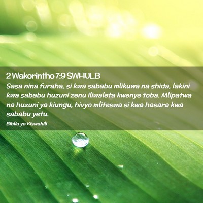 Picture 02 - 2 Wakorintho 7:9 SWHULB - Sasa nina furaha, si kwa sababu mlikuwa na shida, - Bible Verse Picture