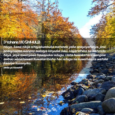 Picture 02 - 3 Yohana 1:10 SWHULB - Hivyo, kama nikija nitayakumbuka matendo yake - Bible Verse Picture