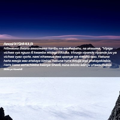 Picture 02 - Amosi 9:1 SWHULB - Nilimwona Bwana amesimama karibu na madhabahu, na - Bible Verse Picture