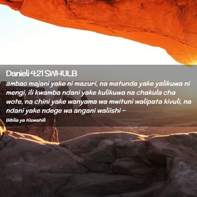 Picture 02 - Danieli 4:21 SWHULB - ambao majani yake ni mazuri, na matunda yake - Bible Verse Picture