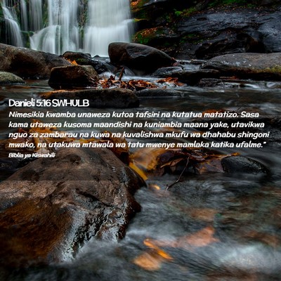 Picture 02 - Danieli 5:16 SWHULB - Nimesikia kwamba unaweza kutoa tafsiri na kutatua - Bible Verse Picture