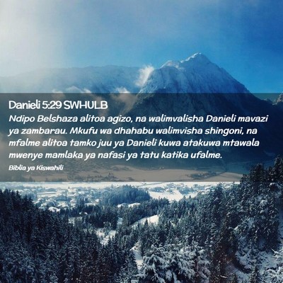 Picture 02 - Danieli 5:29 SWHULB - Ndipo Belshaza alitoa agizo, na walimvalisha - Bible Verse Picture