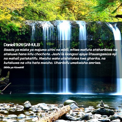 Picture 02 - Danieli 9:26 SWHULB - Baada ya miaka ya majuma sitini na mbili, mtiwa - Bible Verse Picture
