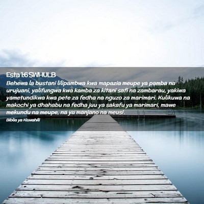 Picture 02 - Esta 1:6 SWHULB - Behewa la bustani lilipambwa kwa mapazia meupe ya - Bible Verse Picture