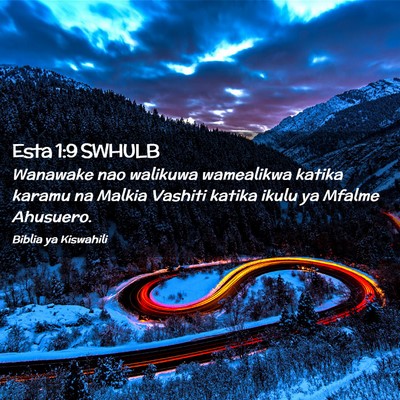 Picture 02 - Esta 1:9 SWHULB - Wanawake nao walikuwa wamealikwa katika karamu na - Bible Verse Picture